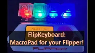 [93] Flipper Zero - FlipKeyboard Customization
