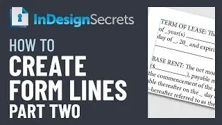 InDesign How-To: Create Form Lines, Part 2 (Video Tutorial)