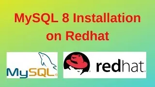 2. MySQL DBA: Install MySQL 8 on Redhat