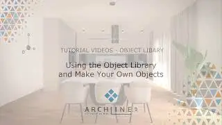 Using the Object Library and Modeling Objects in ARCHLine.XP