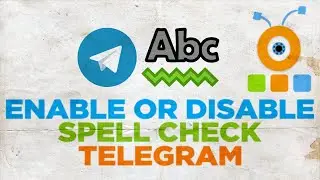 How to Enable Spell Check in Telegram for PC