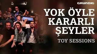 YÖKŞ - Sevdan Olmasa / #akustikhane Toy Sessions #sesiniaç