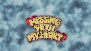 Gamuel Sori x Izzy Bizu - Messing With My Heart | Lyric Video