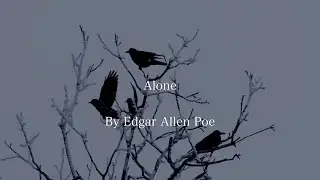 Alone by Edgar Allan Poe (1829)