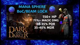 Mana Sphere BoCLock Destroys When TTK Is Low (Dark & Darker)