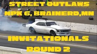 Street Outlaws No prep Kings Brainerd, MN - Invitationals Round 2