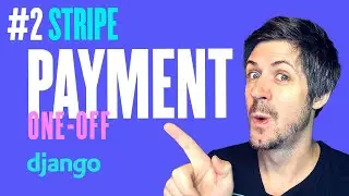 Payment (One-off) with Stripe and Django - Part 2