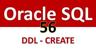 Oracle SQL Developer Tutorial For Beginners   56 - DDL CREATE
