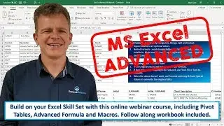 Excel Advanced Webinar - Session 1