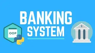 How to create a banking system using Object Oriented Programming in python for beginners