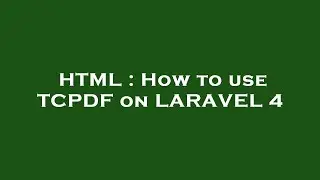 HTML : How to use TCPDF on LARAVEL 4