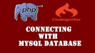 PHP Codeigniter Tutorial - 12 - How To Connect With MySQL Database - Hindi