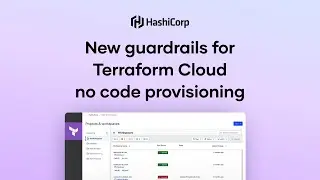 New guardrails for Terraform Cloud no code provisioning