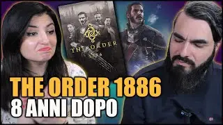 SCONVOLTI da THE ORDER 1886 giocato 8 ANNI DOPO