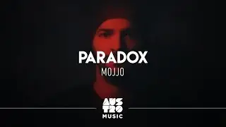 MOJJO - Paradox (Clipe Oficial)