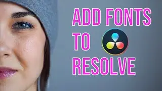 Add fonts to Davinci Resolve - How to Add Text to your Video
