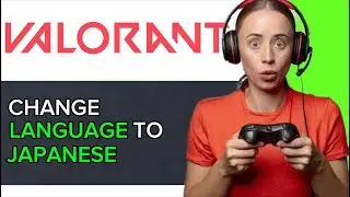NEW! HOW TO CHANGE LANGUAGE TO JAPANESE VALORANT IN 2025!