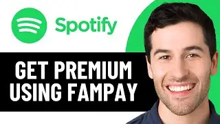 HOW TO EASILY GET SPOTIFY PREMIUM USING FAMPAY 2025! (FULL GUIDE)