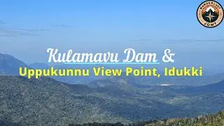 Kulamavu Dam and Uppukunnu View Point | Hidden Gems of Idukki, Kerala | 4K