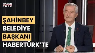 Kentsel dönüşümde neler yapılıyor? Şahinbey Belediye Başkanı Mehmet Tahmazoğlu yanıtladı