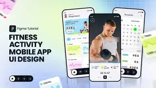 Fitness Activity Mobile App UI Design | Figma Tutorial 