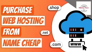 How to Buy Web Hosting from Namecheap | How to Buy Shared Web Hosting 2024