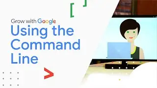 The Operating System: Using the Command Line | Google IT Support Certificate