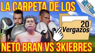 La Carpeta de los Vergazos 20 | Neto Bran vs 3Kiebres