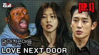 Love Next Door (엄마친구아들) Ep. 1 | She's Baaack 😝