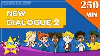 New Dialogues2 compliation | Learn English for Kids | Collection of Easy Dialogue