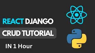 React Django Crud Tutorial - Learn React Python Django In 1 Hour | For Beginners