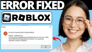 How To Fix An Error Occurred While Starting Roblox