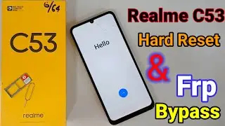 Realme C53 Hard Reset Or Frp Bypass || Realme C53 Pattern Lock Hataye || Realme C53 Frp Bypass