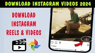 How To Download Instagram Reels & Videos On Android/ iOS With App | Save instagram Videos To Gallery