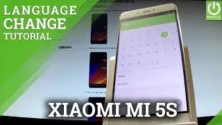 How to Change Language in XIAOMI Mi 5s - Available Languages in XIAOMI