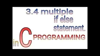 3.4 Multiple if else statement | C programming tutorial in HINDI by Prolgo