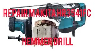 How to repair Makita rotary hammer drill HR3541FC