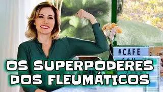 Os superpoderes do Temperamento Fleumático