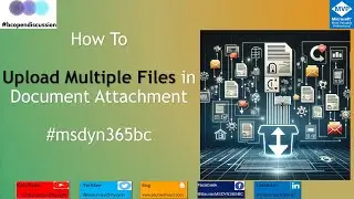 Upload Multiple Files in Document Attachments in Business Central.