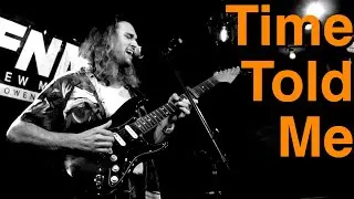 Time Told Me