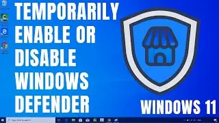 How to Temporarily Enable or Disable Windows Defender on Windows 11