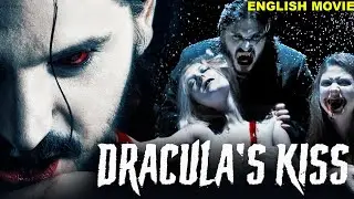 HOLLYWOOD ENGLISH MOVIE | Free Movie | Vampire Horror Movie | Roberto D'Atona | DRACULA'S KISS