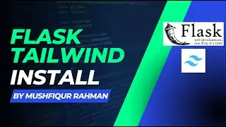 Install Tailwind CSS with Flask framework - Easiest way 