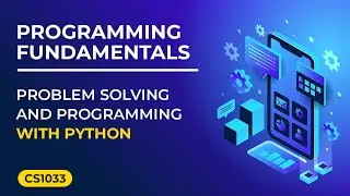 Problem Solving and Programming with Python: A Beginner's Guide | Academic Tube