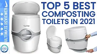 ✔️Top 5: Best Composting Toilet Review 2021