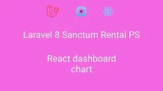 laravel santum react rental ps - 73 React Dashboard Chart