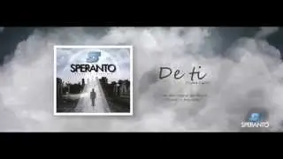 Speranto - De ti (Video Lyric)