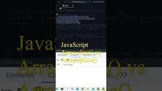 JavaScript | Difference between Array.slice() and Array.splice() methods. #Shorts