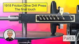 1918 Friction Drive Drill Press - Adding a Speed Indicator & Fixing broken Handles