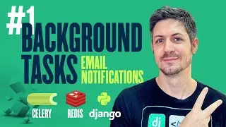 How to send Email Notifications as Background Tasks with Celery - Python Threading - Part 1